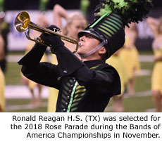 Ronald Reagan H.S. (TX) was selected for the 2018 Rose Parade during the Bands of America Championships in November.