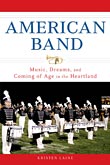 American Band by Kristen Laine 1592403190