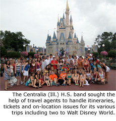 The Centralia (Ill.) High School band sought the help of travel agents to handle itineraries, tickets and on-location issues for its various trips including two to Walt Disney World.